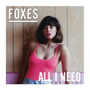 Foxes-All-I-Need-2016-2480x2480