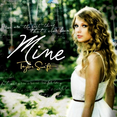 Taylor Swift – Mine