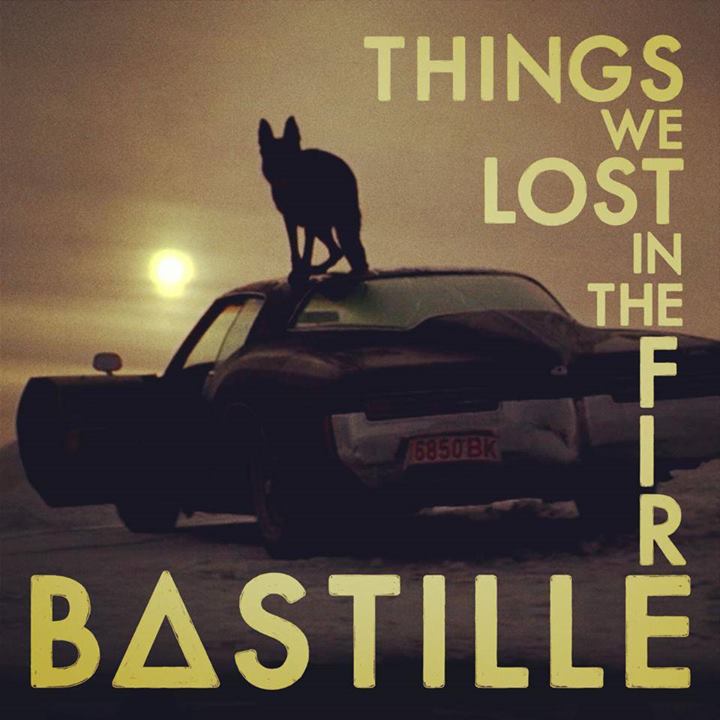 Bastille – Things We Lost In The Fire