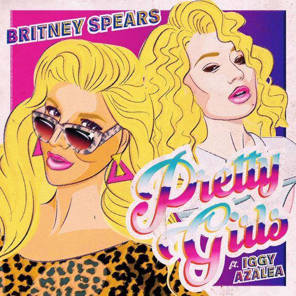 Britney Spears – Pretty Girls ft. Iggy Azalea