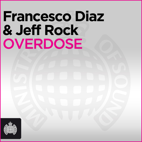 Francesco Diaz & Jeff Rock – Overdose