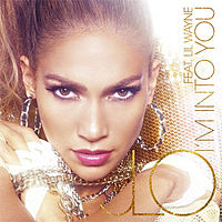 Jennifer Lopez –  I'm Into You (ft. Lil Wayne)