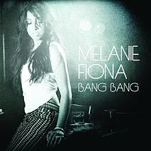 Melanie Fiona – Bang Bang