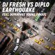 Dj Fresh vs Diplo – Earthquake ft. Dominique Young Unique