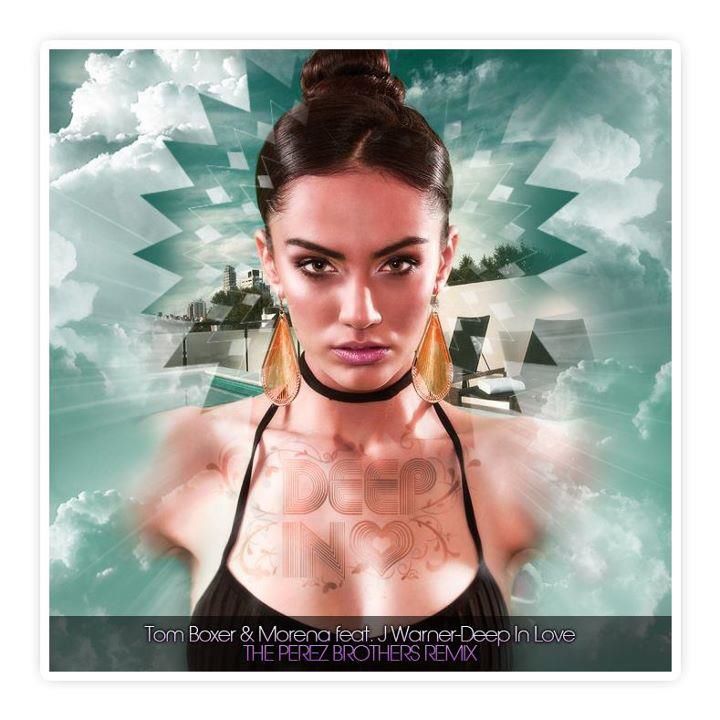 Tom Boxer & Morena feat. J Warner – Deep In Love (The Perez Brothers Remix)