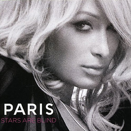 Paris Hilton – Stars Are Blind