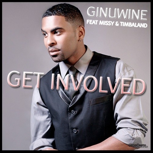 Ginuwine ft Timbaland – Get Involved