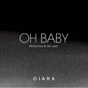 Ciara – Oh Baby
