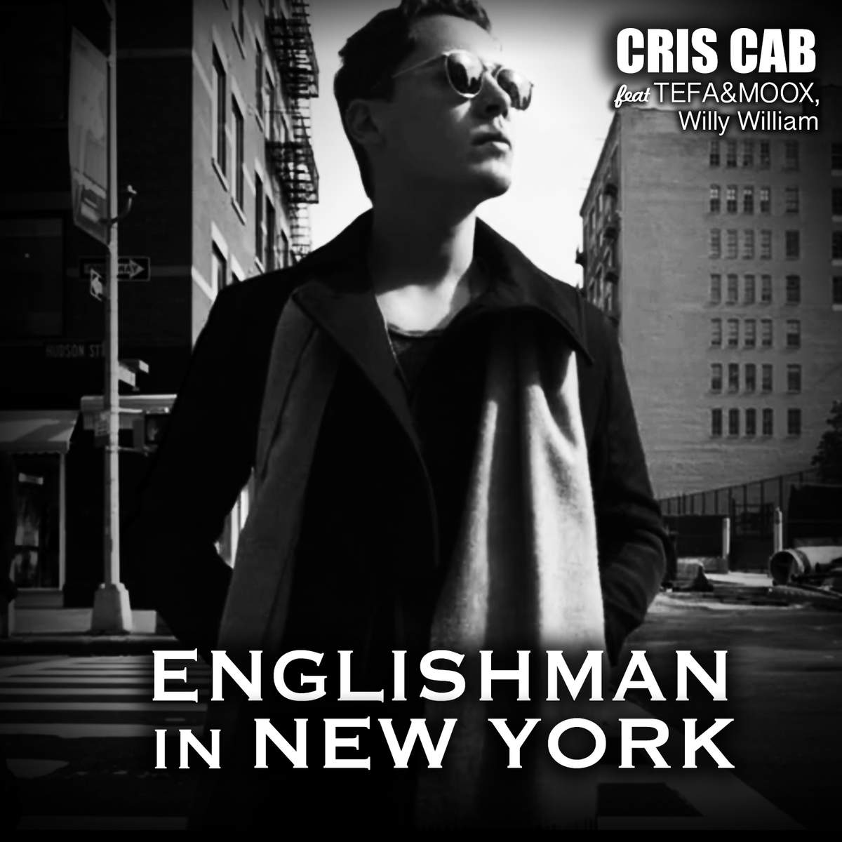 Cris Cab – Englishman In New-York ft. Tefa & Moox, Willy William