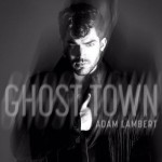 adam_lambert_ghosttown_681038550.jpg