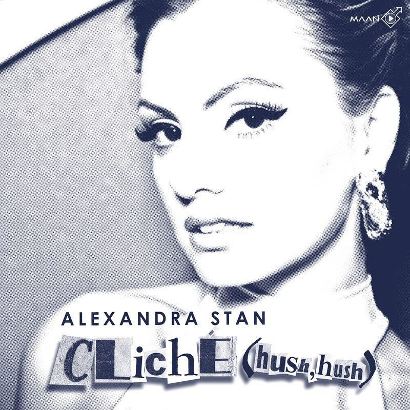 Alexandra Stan – Cliche ( Hush Hush )