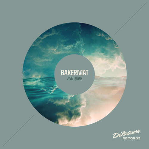Bakermat – Vandaag