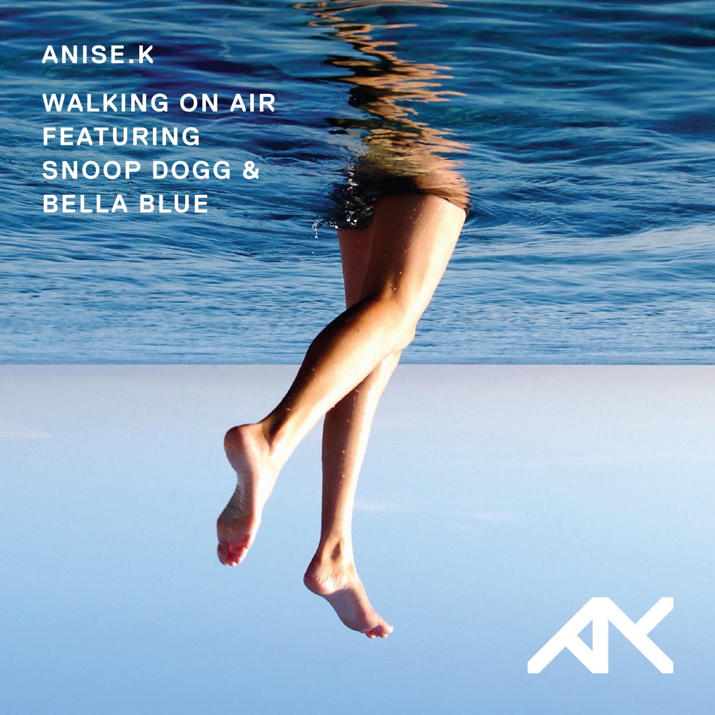 Anise K – Walking On Air ft. Snoop Dogg & Bella Blue