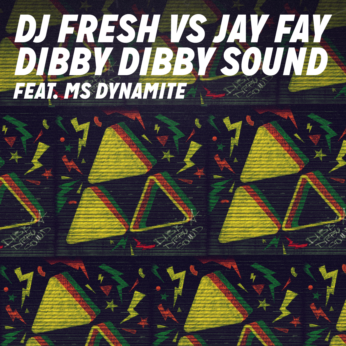 DJ Fresh vs Jay Fay – Dibby Dibby Sound ft. Ms. Dynamite