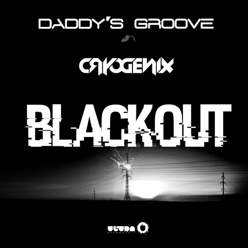Daddy's Groove & Cryogenix – Blackout