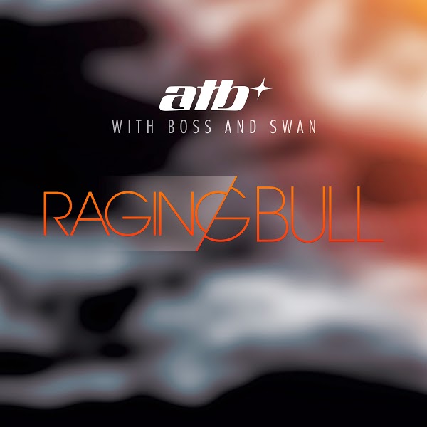 ATB with Boss and Swan – Raging Bull