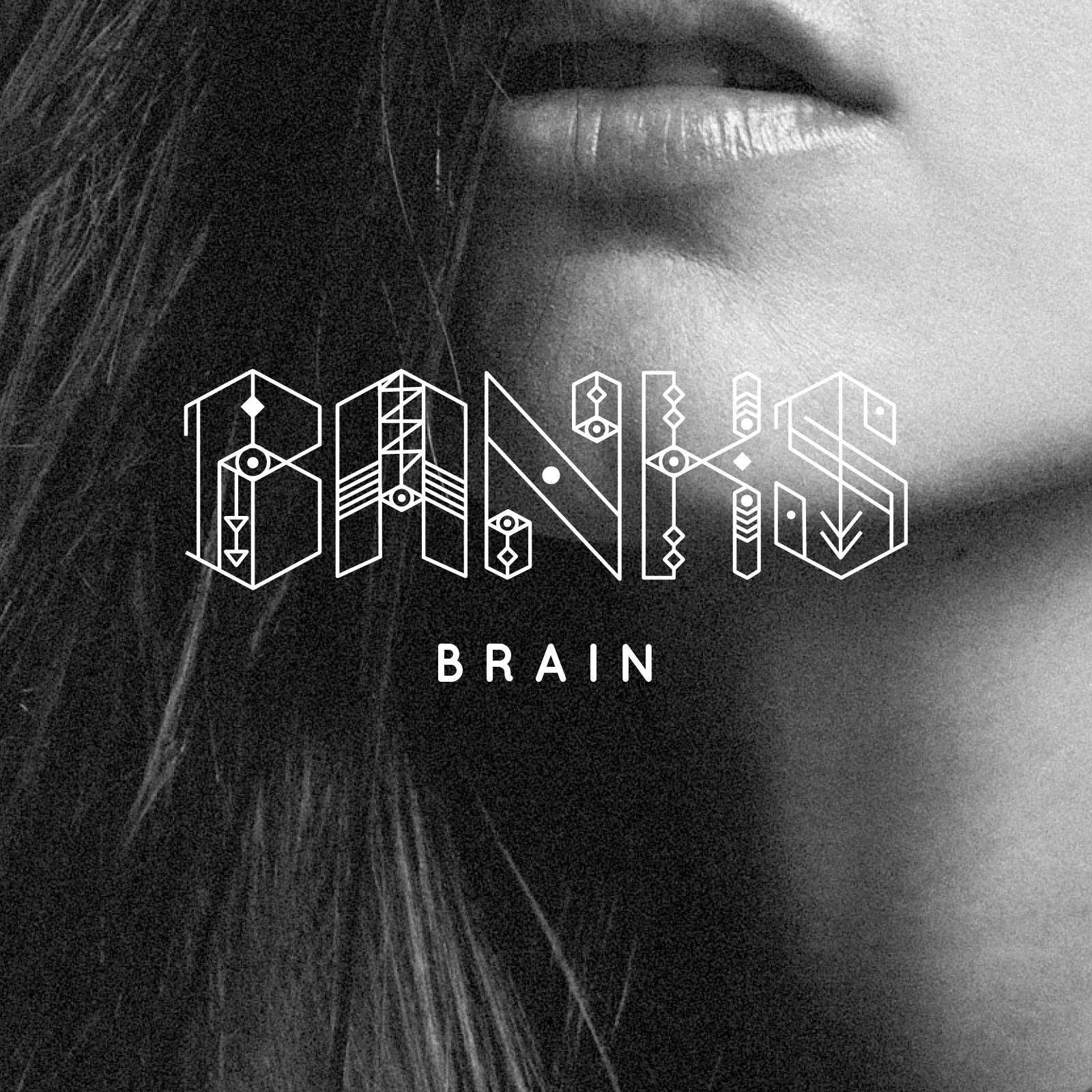 Banks – Brain