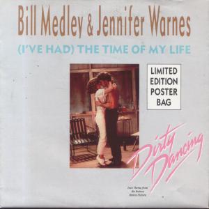 Bill Medley & Jennifer Warnes – Time of My Life (I) I've Had