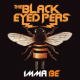 The Black Eyed Peas – Imma Be