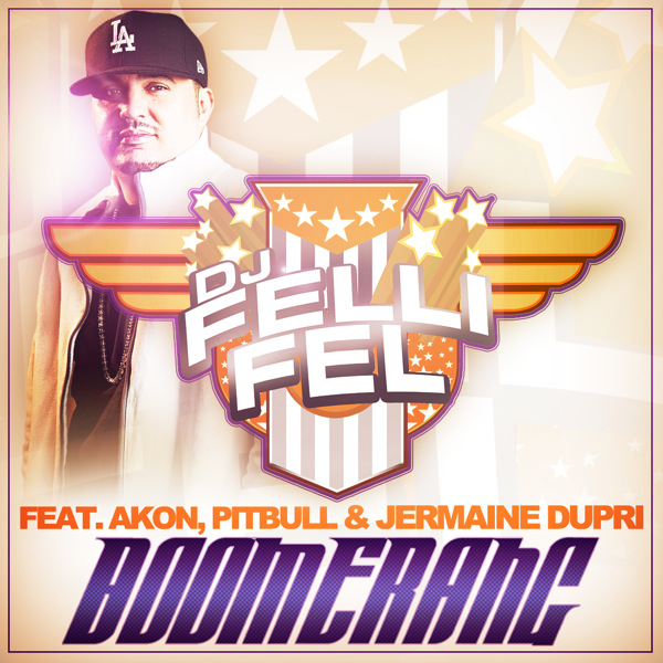 DJ Felli Fel –  Boomerang (ft. Akon, Pitbull, Jermaine Dupri)