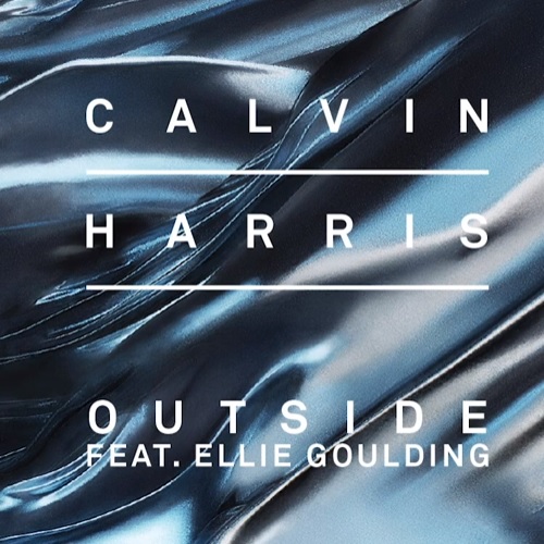 Calvin Harris – Outside ft. Ellie Goulding