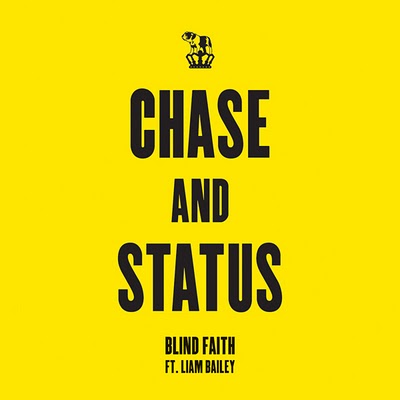 Chase & Status – Blind Faith ( feat. Liam Bailey )