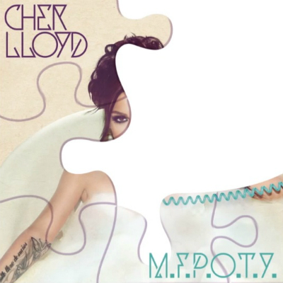 Cher Lloyd – M.F.P.O.T.Y