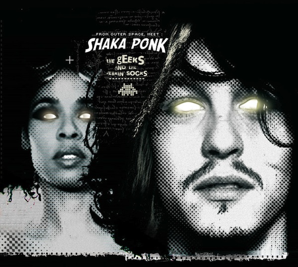 Shaka Ponk – My Name Is Stain