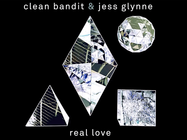 Clean Bandit – Real Love ft. Jess Glynne
