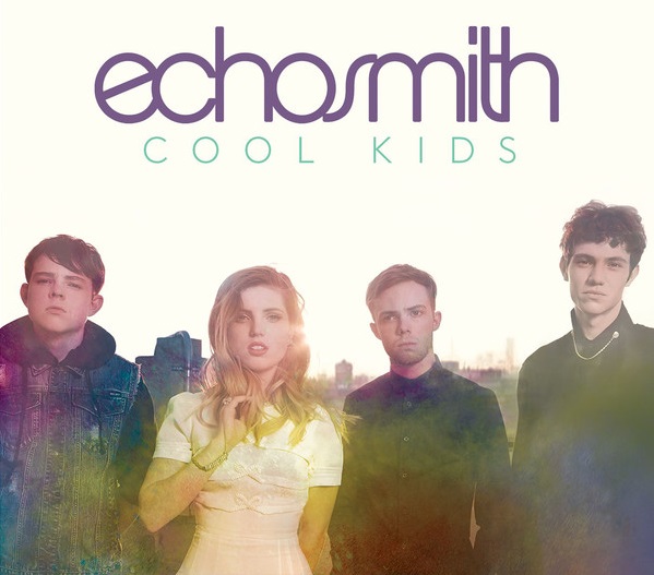 Echosmith – Cool Kids