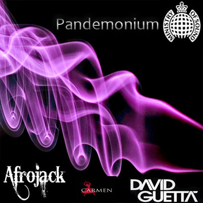 David Guetta & Afrojack ft. Carmen – Pandemonium