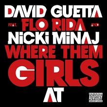 David Guetta ft. Flo Rida&Nicki Minaj – Where Them Girls At