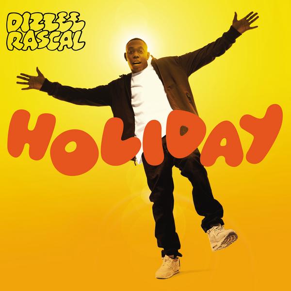 Dizzee Rascal – Holiday