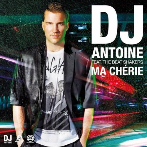 DJ Antoine – Ma Cherie
