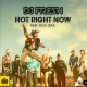 DJ Fresh ft. Rita Ora – Hot Right Now