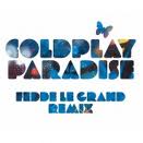 Coldplay – Paradise (Fedde Le Grand Remix)