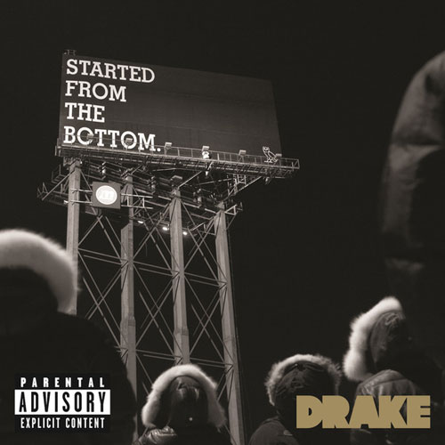Drake – Started From The Bottom