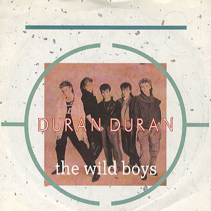 Duran Duran – Wild Boys