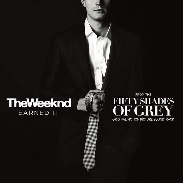 The Weeknd – Earned It (Fifty Shades Of Grey)