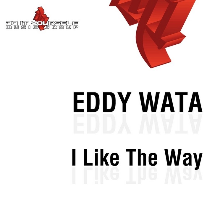 Eddy Wata – I Like The Way