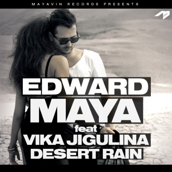 Edward Maya ft. Vika Jigulina – Desert Rain