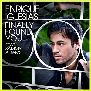 Enrique Iglesias – Finally Found You (ft. Sammy Adams)