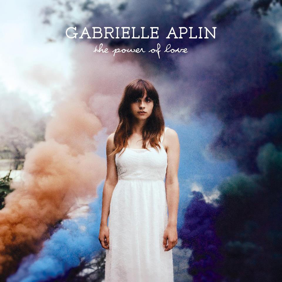 Gabrielle Aplin – The Power Of Love