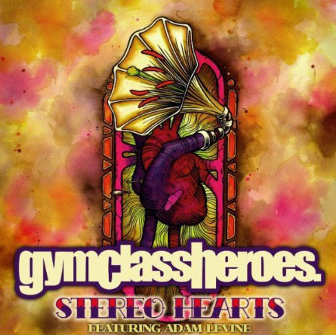 Gym Class Heroes ft Adam Levine – Stereo Hearts