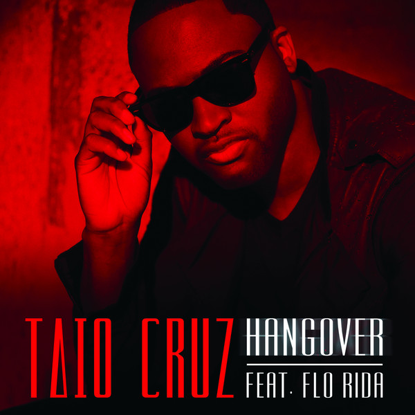 Taio Cruz ft Flo Rida – Hangover