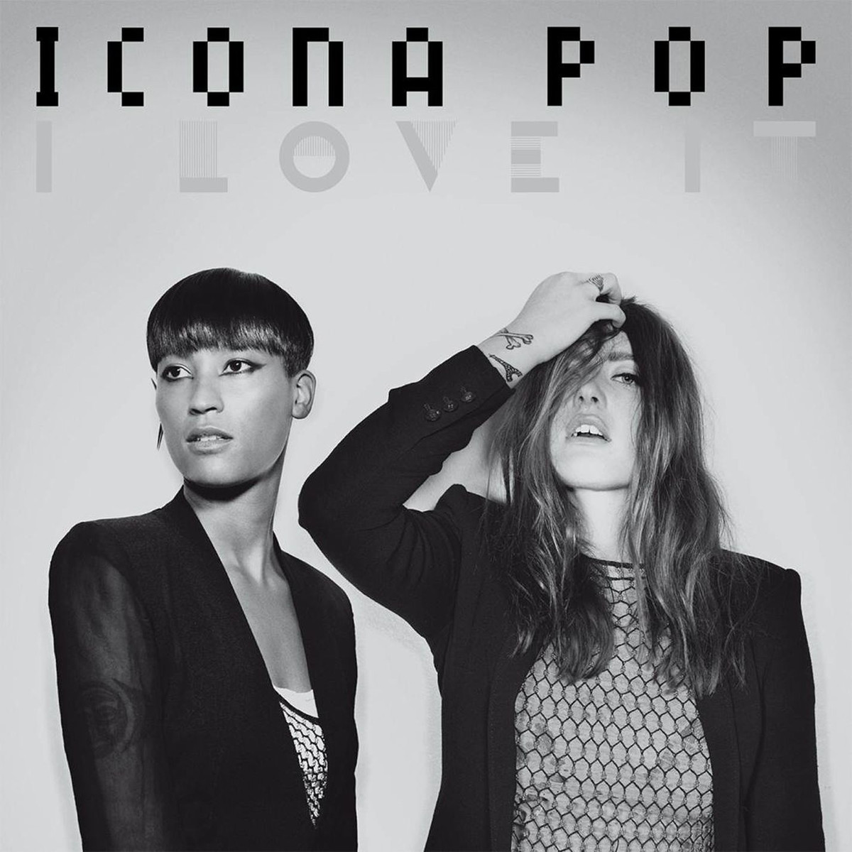 Icona Pop – I Love It