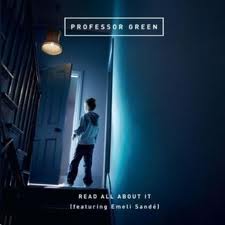 Professor Green – Read All About It (Feat. Emeli Sande)