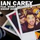 Ian Carey ft. Snoop Dogg and Bobby Anthony – Last Night