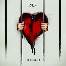 Ola – I’m in love