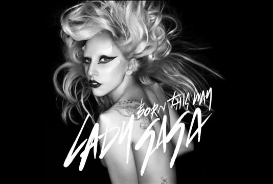 Lady Gaga –  Born This Way